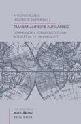 Roselli / Schlieper |  Transatlantische Aufklärung | Buch |  Sack Fachmedien