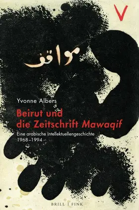 Albers |  Beirut und die Zeitschrift Mawaqif | Buch |  Sack Fachmedien