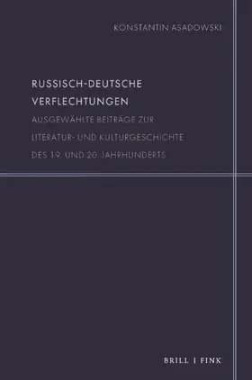 Asadowski / Poljakov / Bakshi |  Russisch-deutsche Verflechtungen | Buch |  Sack Fachmedien