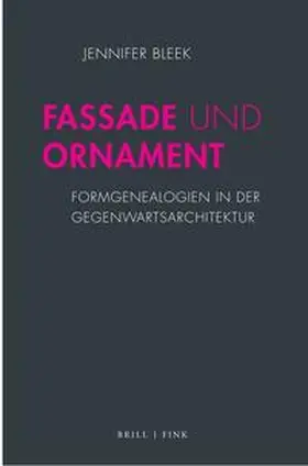 Bleek |  Fassade und Ornament | Buch |  Sack Fachmedien