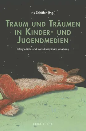 Schäfer | Traum und Träumen in Kinder- und Jugendmedien | Buch | 978-3-7705-6748-5 | sack.de