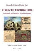 Özelt / Schneider |  Die Kunst der Theatereröffnung | Buch |  Sack Fachmedien