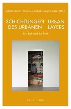 Balint / Golombek / Nusser |  Schichtungen des Urbanen / Urban Layers | Buch |  Sack Fachmedien
