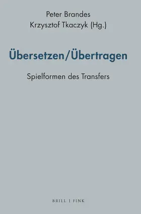 Brandes / Tkaczyk |  Übersetzen/Übertragen | Buch |  Sack Fachmedien