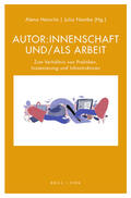 Heinritz / Nantke |  Autor:innenschaft und/als Arbeit | Buch |  Sack Fachmedien