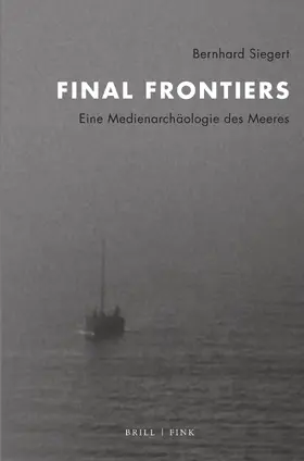 Siegert |  Final Frontiers | Buch |  Sack Fachmedien