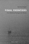 Siegert |  Final Frontiers | Buch |  Sack Fachmedien