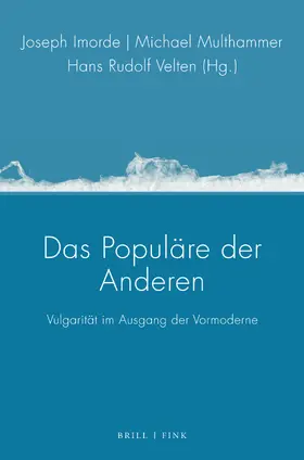 Imorde / Multhammer / Velten |  Das Populäre der Anderen | Buch |  Sack Fachmedien