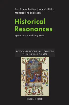 Esteve Roldán / Griffiths / Rodilla León |  Historical Resonances | Buch |  Sack Fachmedien