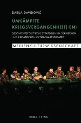 Davidovic / Davidovic |  Umkämpfte Kriegsvergangenheit(-en) | Buch |  Sack Fachmedien