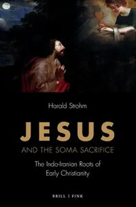 Strohm |  Jesus and the Soma Sacrifice | Buch |  Sack Fachmedien