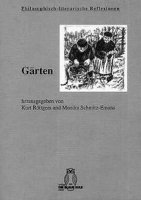 Röttgers / Schmitz-Emans |  Gärten | Buch |  Sack Fachmedien