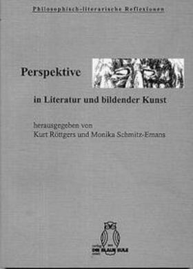 Röttgers / Schmitz-Emans |  Perspektive in Literatur und bildender Kunst | Buch |  Sack Fachmedien