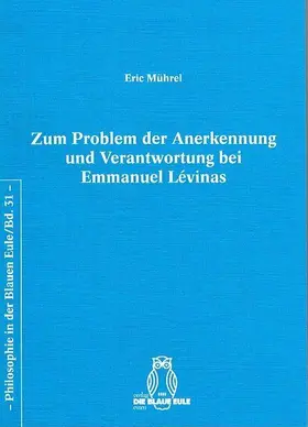 Mührel |  Zum Problem der Anerkennung und Verantwortung bei Emmanuel Lévinas | Buch |  Sack Fachmedien