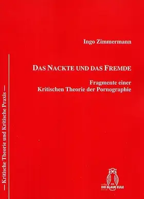 Zimmermann |  Das Nackte und das Fremde | Buch |  Sack Fachmedien
