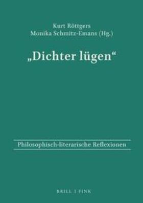 Schmitz-Emans / Röttgers |  Dichter lügen | Buch |  Sack Fachmedien