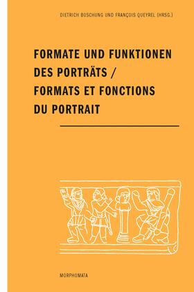 Boschung / Queyrel | Formate und Funktionen des Porträts / Formats et fonctions du portrait | Buch | 978-3-7705-7057-7 | sack.de