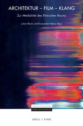 Blunk / Nakas |  Architektur - Film - Klang | Buch |  Sack Fachmedien