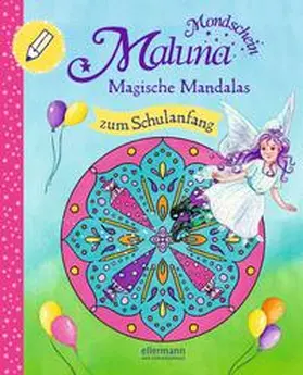 Schütze |  Maluna Mondschein - Magische Mandalas zum Schulanfang | Buch |  Sack Fachmedien