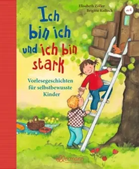 Zöller / Kolloch |  Ich bin ich und ich bin stark | Buch |  Sack Fachmedien