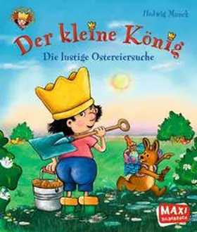 Munck |  Der Kleine König  - Die lustige Ostereiersuche | Buch |  Sack Fachmedien