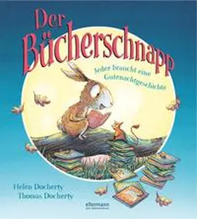 Docherty |  Der Bücherschnapp - Jeder braucht eine Gutenachtgeschichte | Buch |  Sack Fachmedien