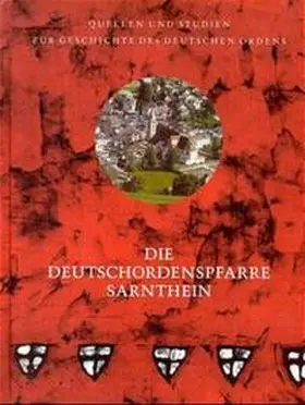 Kustatscher |  Die Deutschordenspfarre Sarnthein | Buch |  Sack Fachmedien