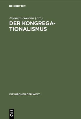 Goodall | Der Kongregationalismus | Buch | 978-3-7715-0150-1 | sack.de
