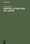 Bienert |  Martin Luther und die Juden | Buch |  Sack Fachmedien