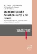 Davies / Häcki Buhofer / Schmidlin |  Standardsprache zwischen Norm und Praxis | eBook | Sack Fachmedien
