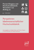 Fischer / Wagner / Köhlmoos |  Perspektiven bibelwissenschaftlicher Hochschuldidaktik | eBook | Sack Fachmedien