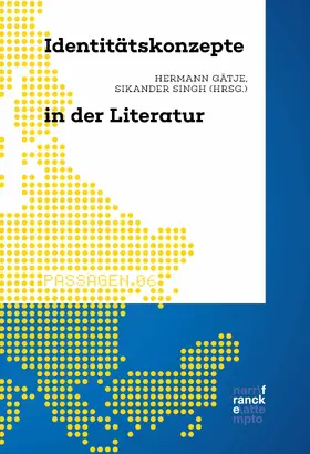 Gätje / Singh | Identitätskonzepte in der Literatur | E-Book | www.sack.de