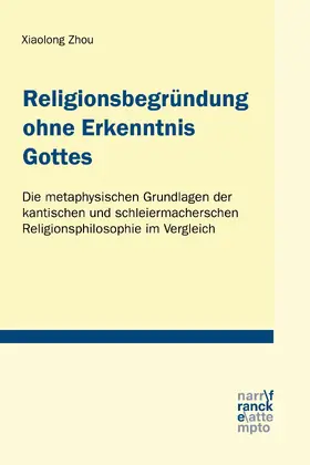 Zhou | Religionsbegründung ohne Erkenntnis Gottes | E-Book | sack.de