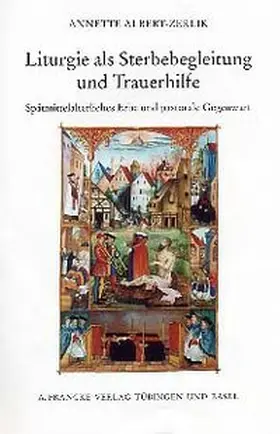 Albert-Zerlik |  Liturgie als Sterbebegleitung und Trauerhilfe | Buch |  Sack Fachmedien