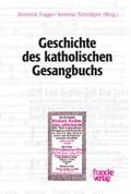 Fugger / Scheidgen |  Geschichte des katholischen Gesangbuchs | eBook | Sack Fachmedien
