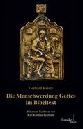 Kaiser |  Die Menschwerdung Gottes im Bibeltext | eBook | Sack Fachmedien