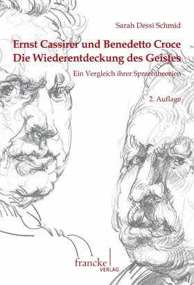 Dessì Schmid | Ernst Cassirer und Benedetto Croce | E-Book | www.sack.de