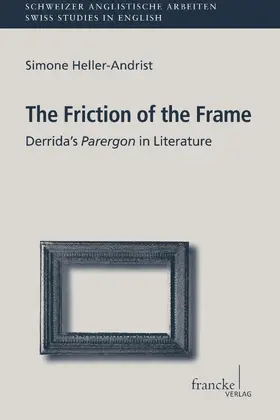 Heller-Andrist |  The Friction of the Frame | eBook | Sack Fachmedien