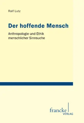 Lutz | Der hoffende Mensch | E-Book | www.sack.de