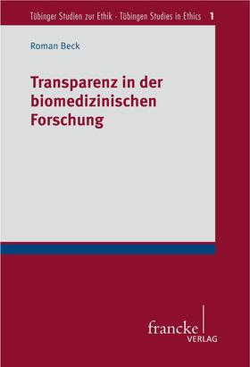 Beck | Transparenz in der biomedizinischen Forschung | E-Book | sack.de