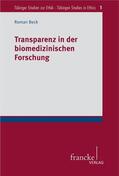 Beck |  Transparenz in der biomedizinischen Forschung | eBook | Sack Fachmedien