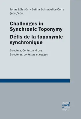 Schnabel-Le Corre / Löfström | Challenges in synchronic toponymy/Défis de la toponymie synchronique | E-Book | www.sack.de