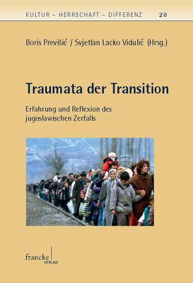 Previsic Mongelli / Previsic / Vidulic | Traumata der Transition | E-Book | sack.de