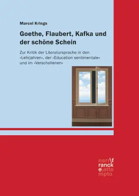 Krings |  Goethe, Flaubert, Kafka und der schöne Schein | eBook | Sack Fachmedien