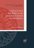 Lähnemann / McLelland / Miedema |  Lehren, Lernen und Bilden in der deutschen Literatur des Mittelalters | eBook | Sack Fachmedien