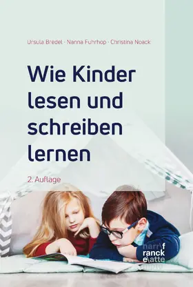 Bredel / Fuhrhop / Noack | Wie Kinder lesen und schreiben lernen | E-Book | www.sack.de