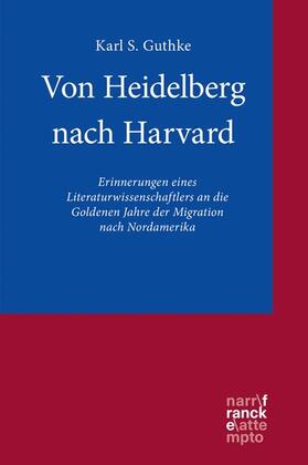 Guthke |  Von Heidelberg nach Harvard | eBook | Sack Fachmedien