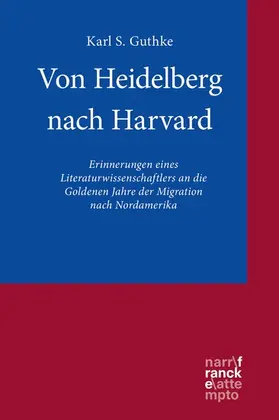 Guthke |  Von Heidelberg nach Harvard | eBook | Sack Fachmedien