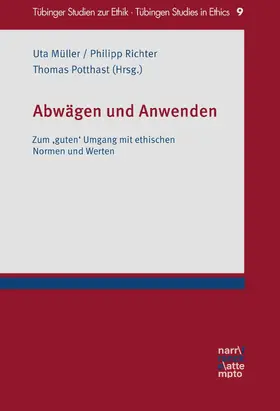 Müller / Richter / Potthast |  Abwägen und Anwenden | eBook | Sack Fachmedien
