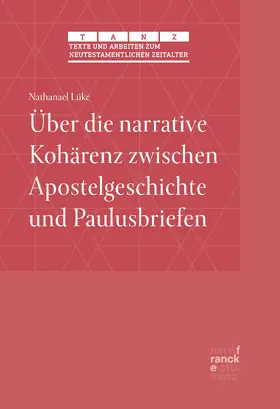 Lüke |  Über die narrative Kohärenz zwischen Apostelgeschichte und Paulusbriefen | eBook | Sack Fachmedien
